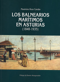 Los balnearios marítimos en Asturias (1848 - 1935)