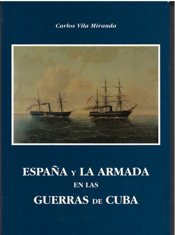 España y la Armada en las guerras de Cuba