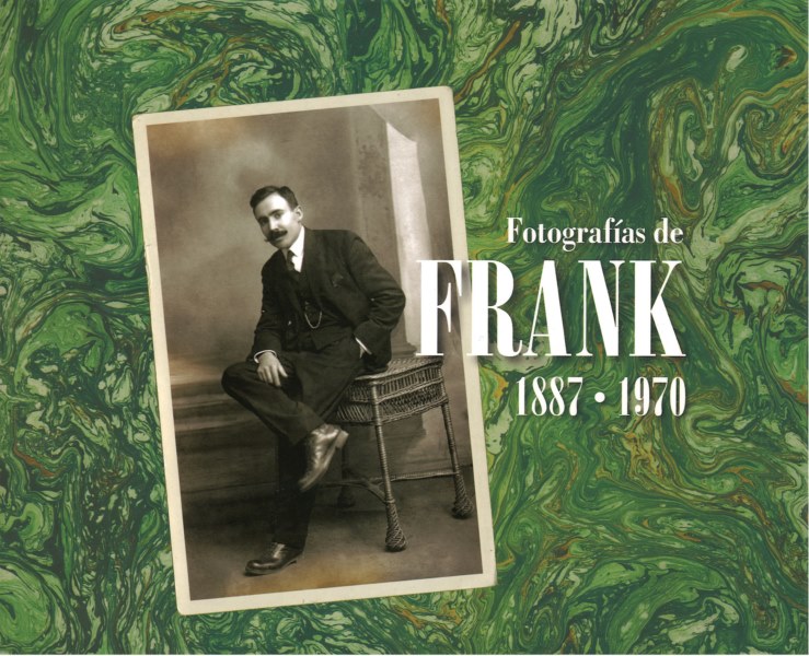 FOTOGRAFÍAS DE FRANK (1887-1970)