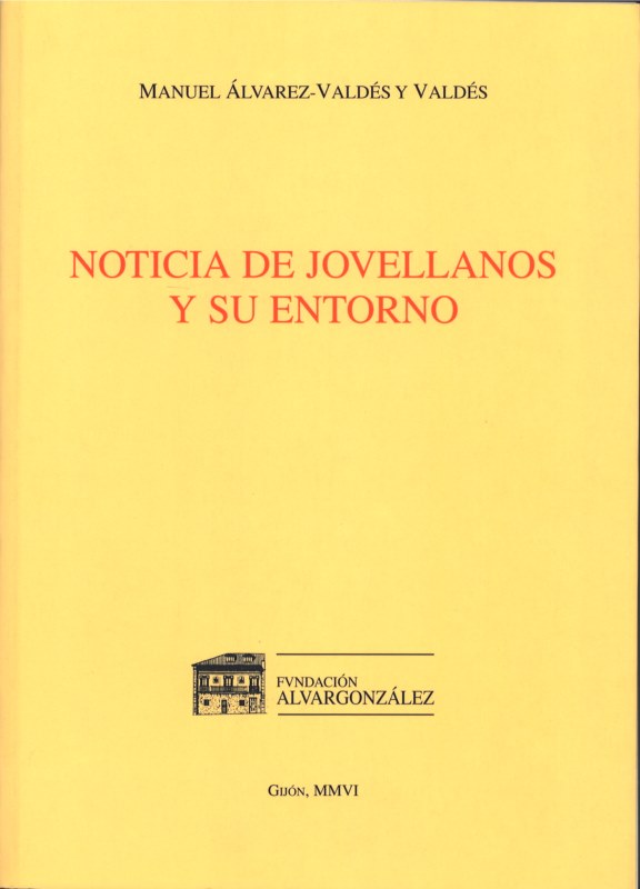 Noticia de Jovellanos y su entorno