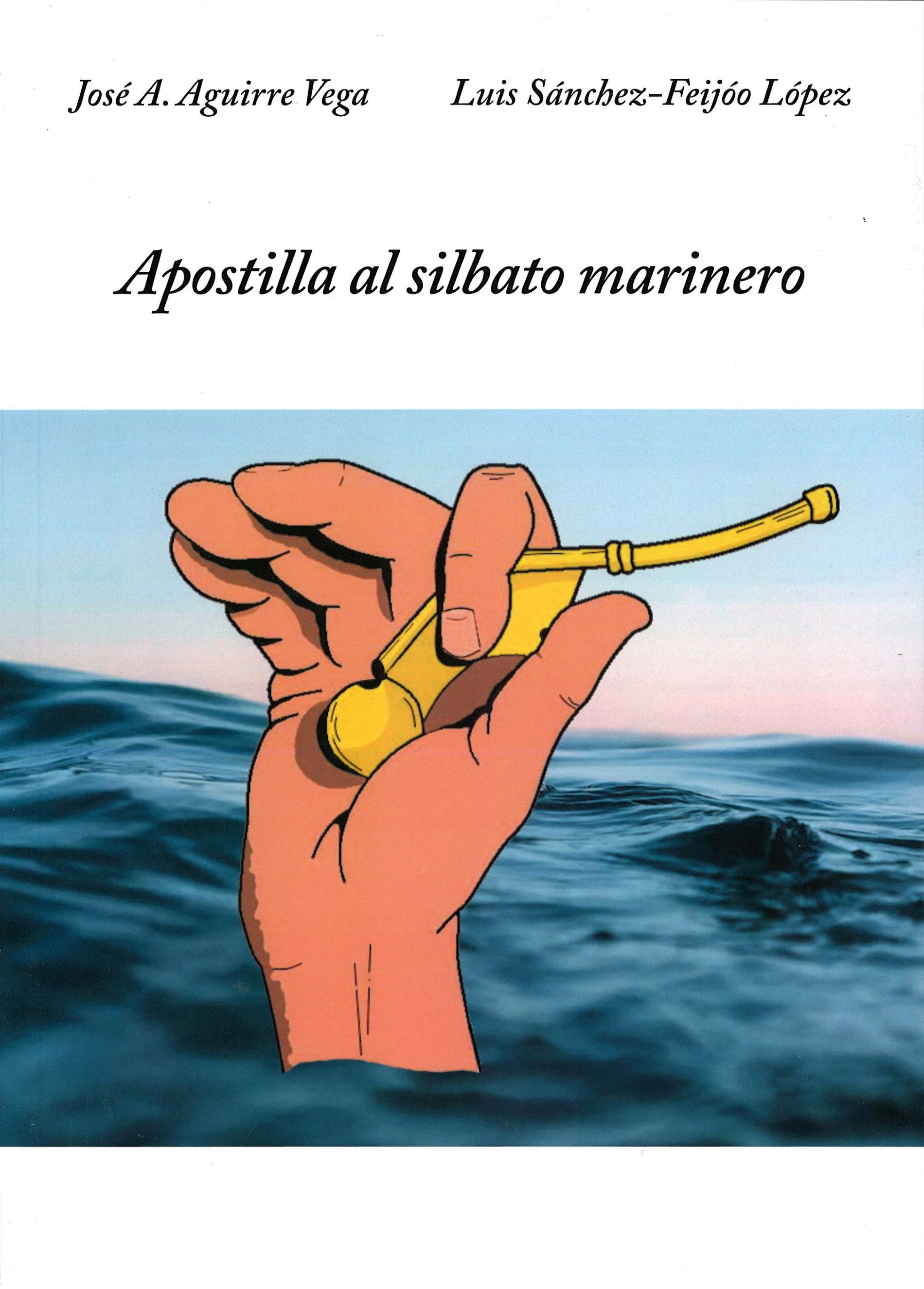 Apostilla al silbato marinero